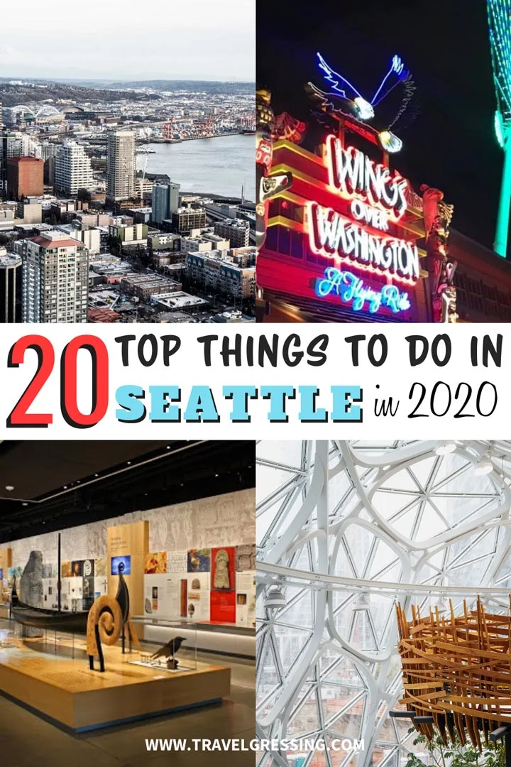 20 Top Things to Do in Seattle in 2020